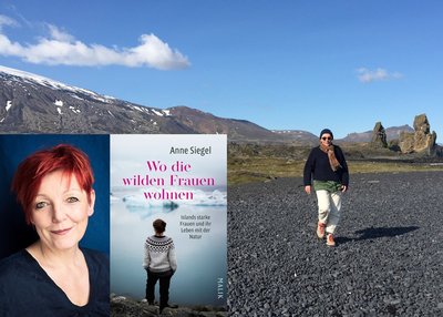Anne Siegel auf Snæfellsnes & Buchcover WO DIE WILDEN FRAUEN WOHNEN