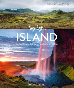 Highlights Island - Kerstin Langenberger, Olaf Krüger contrastravel Island-Tipp - Highlights Island