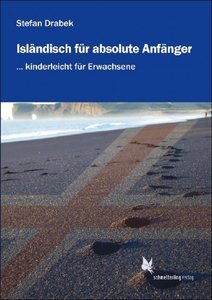Isländisch für absolute Anfänger - Stefan Drabek contrastravel Island-Tipp - Isländisch für absolute Anfänger
